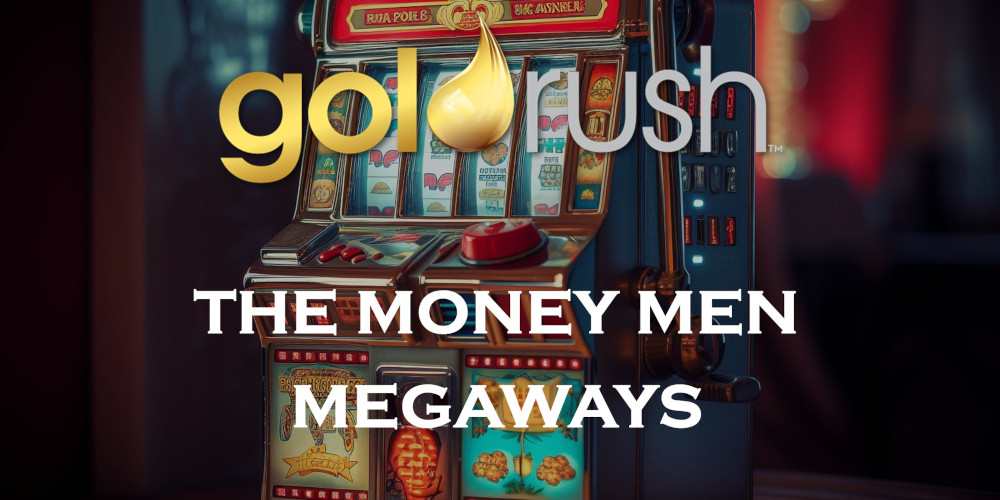 Money Men Megaways Slot, Big Wins & Bonus Features, Goldru